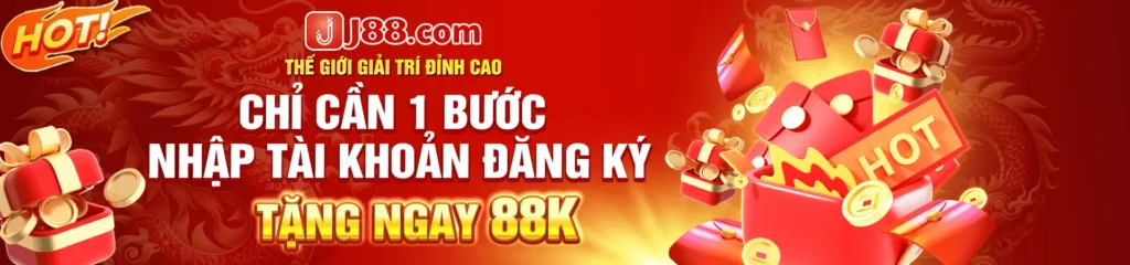 Đăng ký J88 Nhận 88k