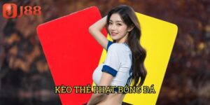 Kèo Thẻ Phạt Bóng Đá J88: Chiến Lược Cá Cược Thông Minh Trên Thẻ Vàng Thẻ Đỏ