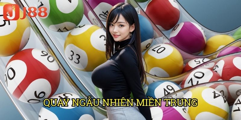 Quay Ngẫu Nhiên Miền Trung J88: Công Cụ Dự Đoán Số Độc Đáo Cho Người Chơi 1 Quay Ngẫu Nhiên Miền Trung J88: Công Cụ Dự Đoán Số Độc Đáo Cho Người Chơi