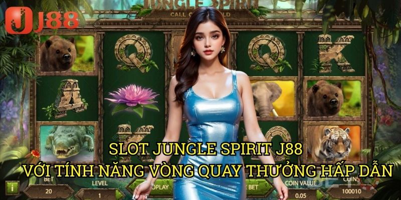Slot Jungle Spirit J88: Phiêu Lưu Trong Rừng Rậm Hoang Dã Đầy Bí Ẩn 3 Slot Jungle Spirit J88 Với Tính Năng Vòng Quay Thưởng Hấp Dẫn